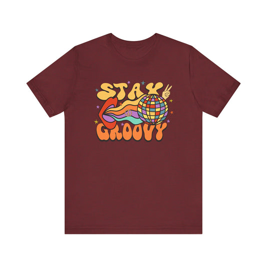 Stay Groovy - Retro Chill Vibes Unisex Jersey Short Sleeve Tee